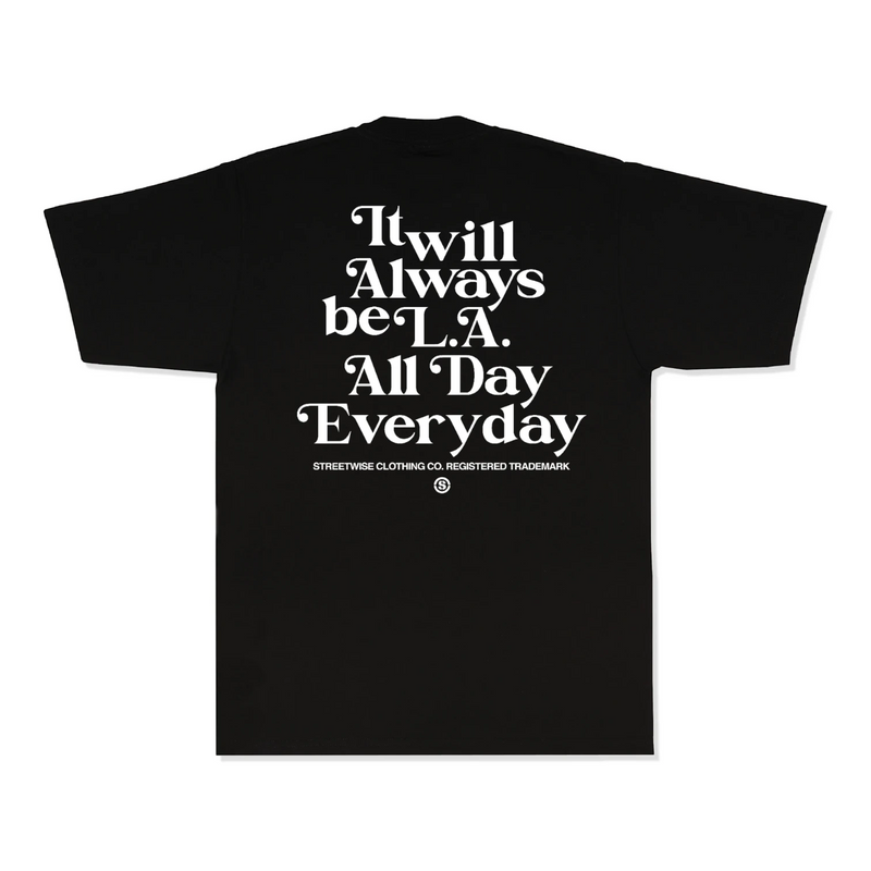 Load image into Gallery viewer, A black short-sleeve t-shirt with a large white typographic graphic on the back reading 'It will always be L.A.
