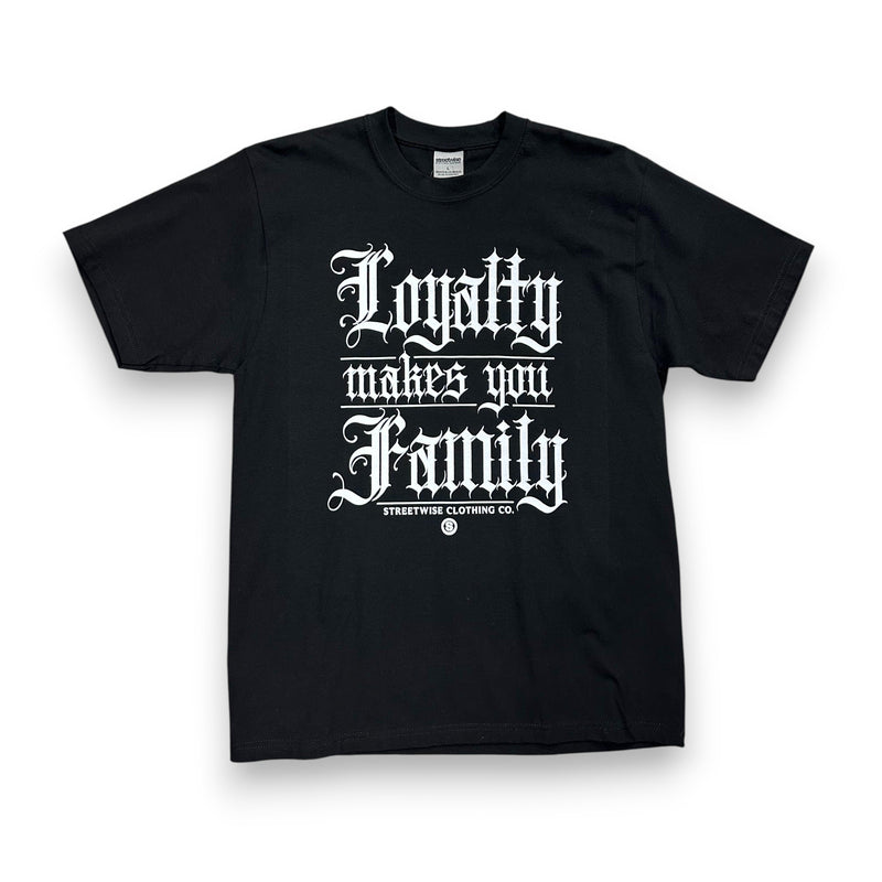 Load image into Gallery viewer, Black t-shirt with white text 'Loyalty makes you family' on a white background
