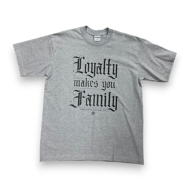 Load image into Gallery viewer, Gray t-shirt with 'Loyalty makes you family' text on a white background
